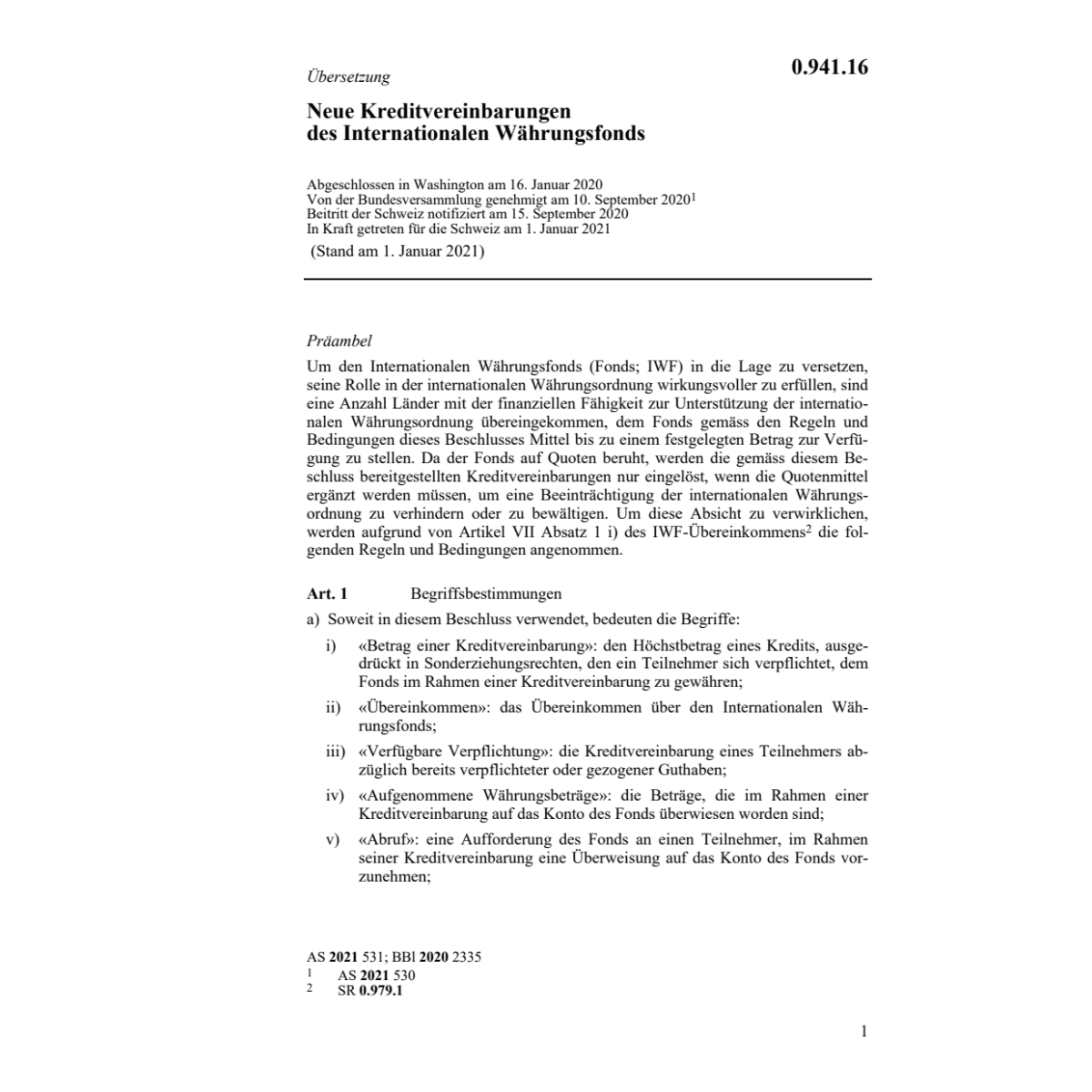 Neue Kreditvereinbarungen Währungsfonds