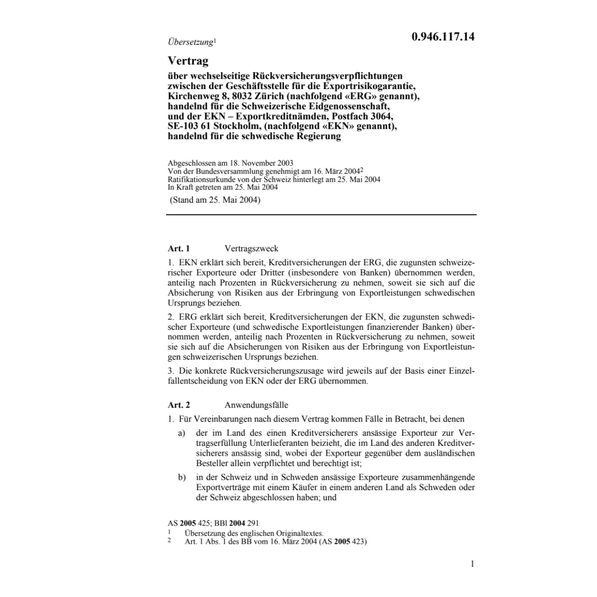 Vertrag Rückversicherungsverpflichtungen