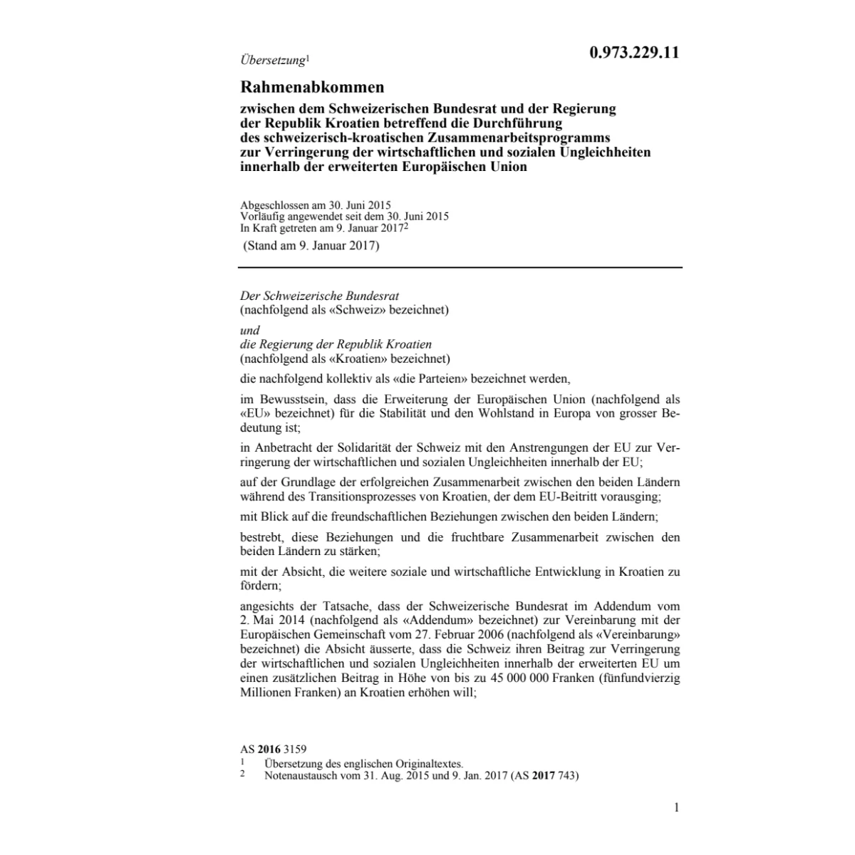 Rahmenabkommen 30.06.15 BR/Kroatien