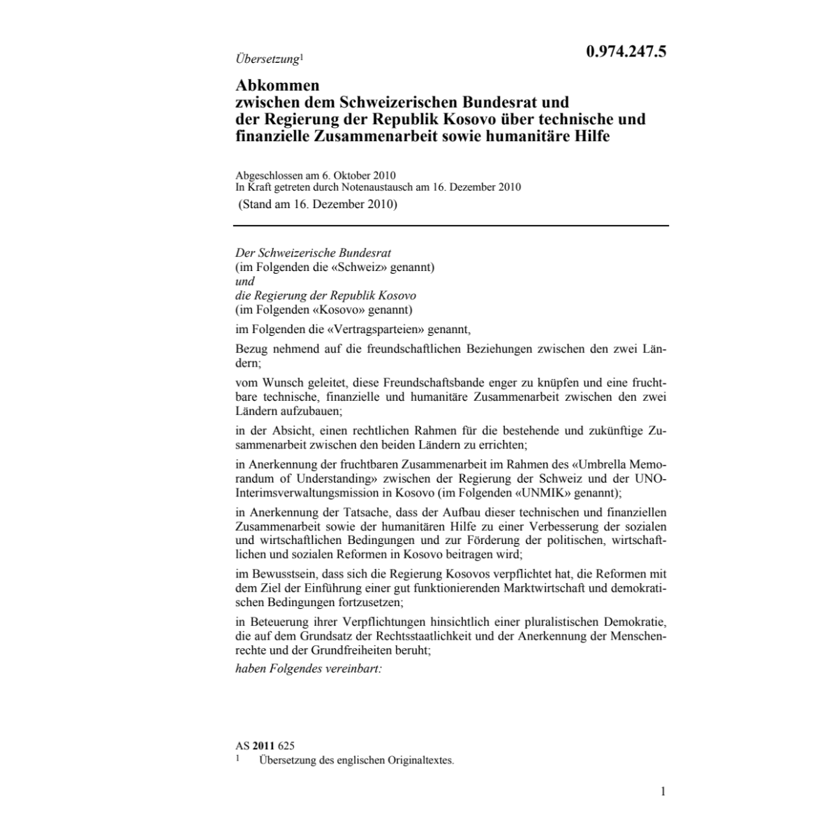Abk. CH-Rep. Kosovo humanitäre Hilfe