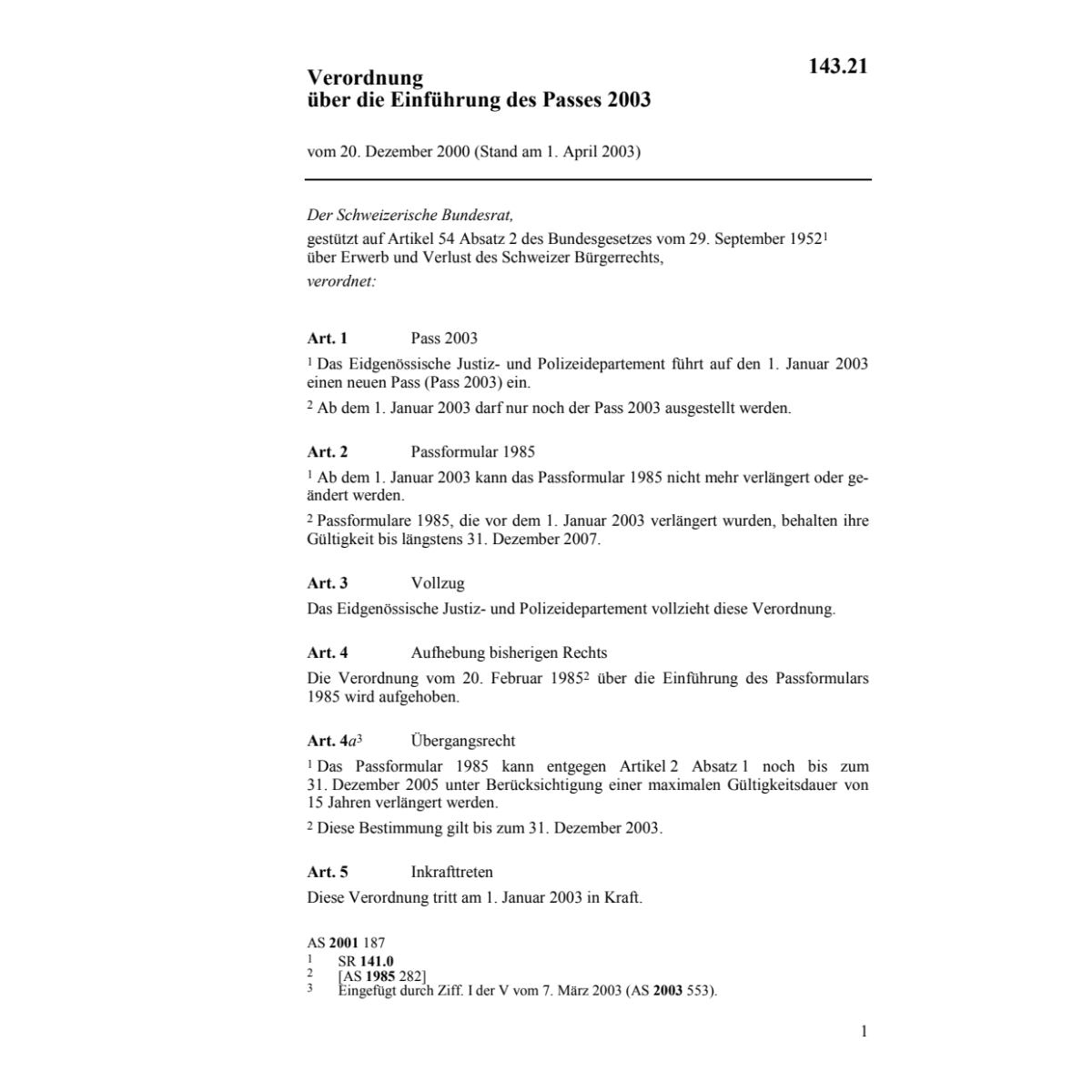 V über die Einführung des Passes 2003