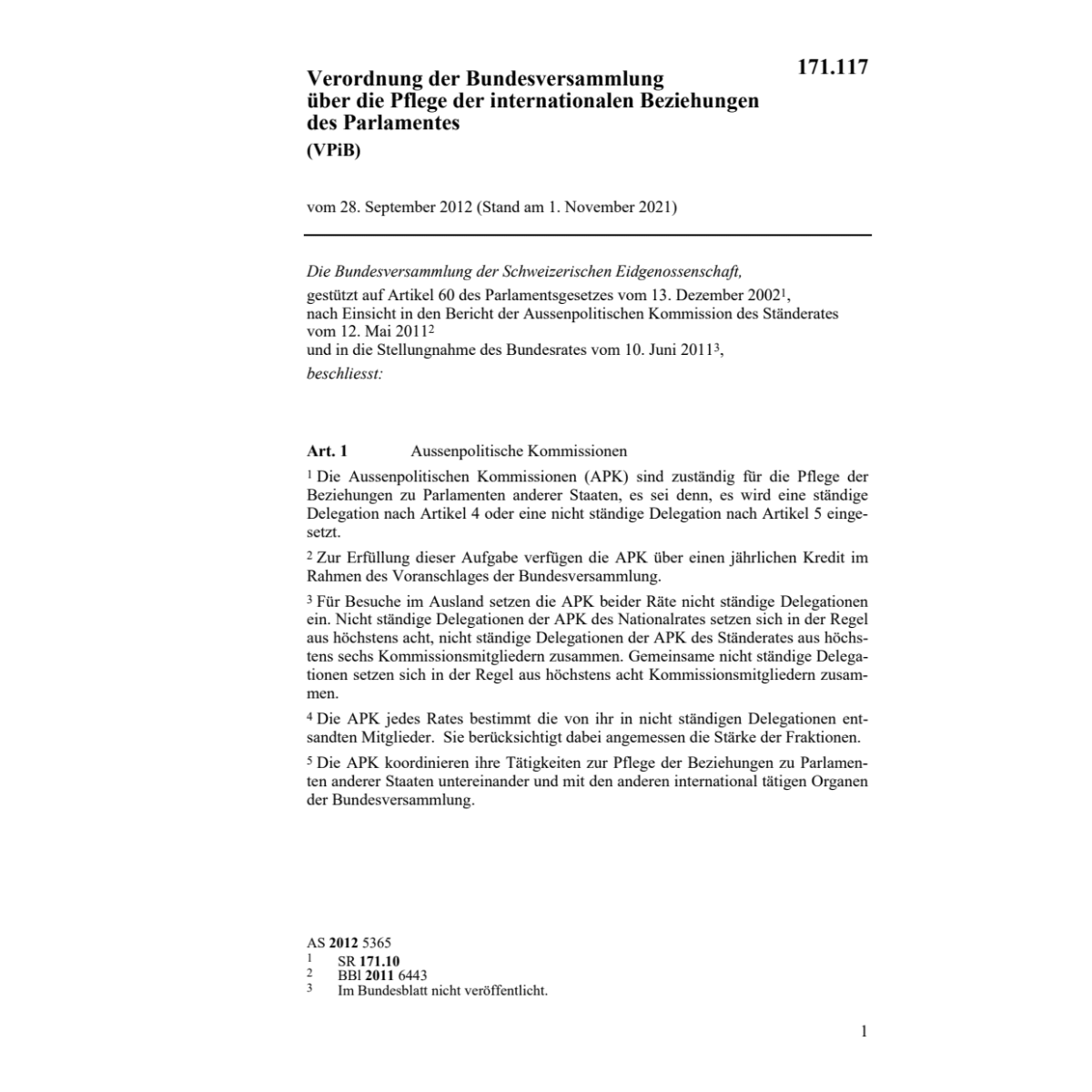 V parlamentarische Delegationen, VpDel