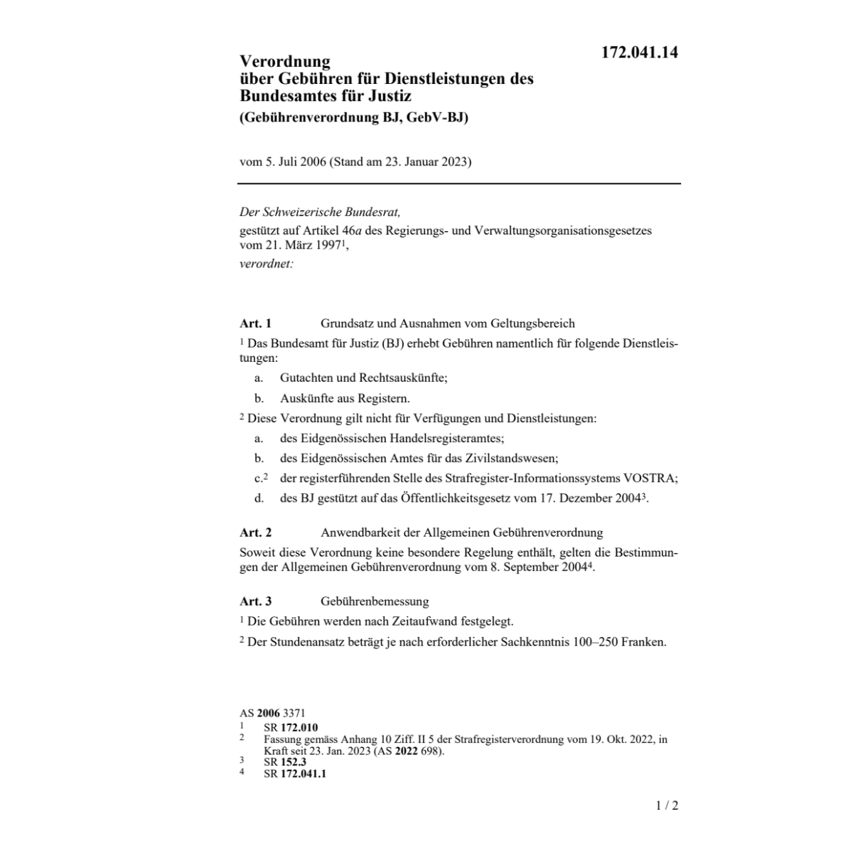 V Gebühren Bundesamt für Justiz