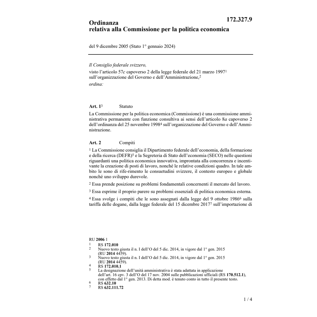 O Commissione politica economica