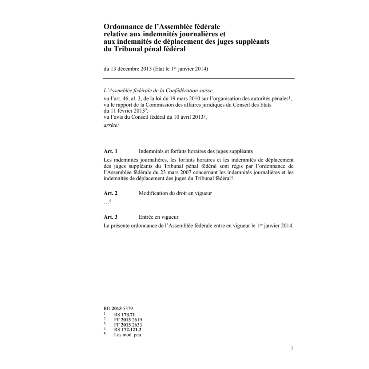 O indemnités journalières Tribunal pénal