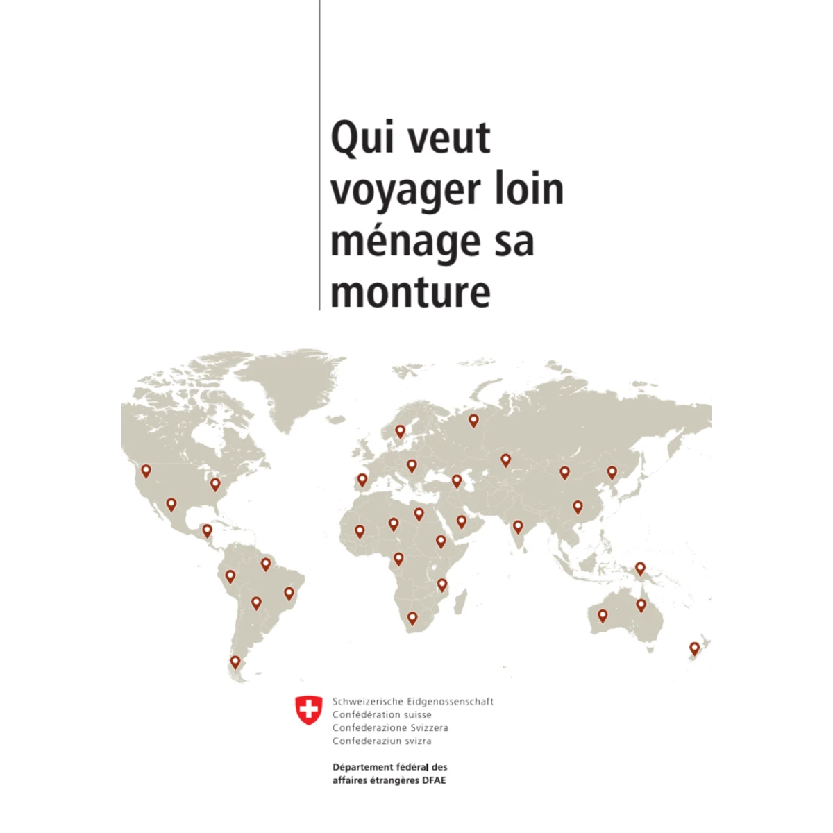 Qui veut voyager loin ménage sa monture