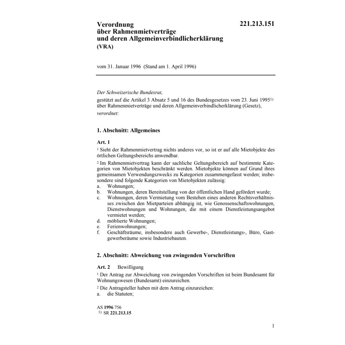 V Rahmenmietverträge, VRA