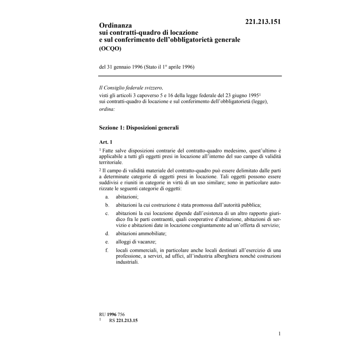 O contratti-quadro di locazione, OCQO
