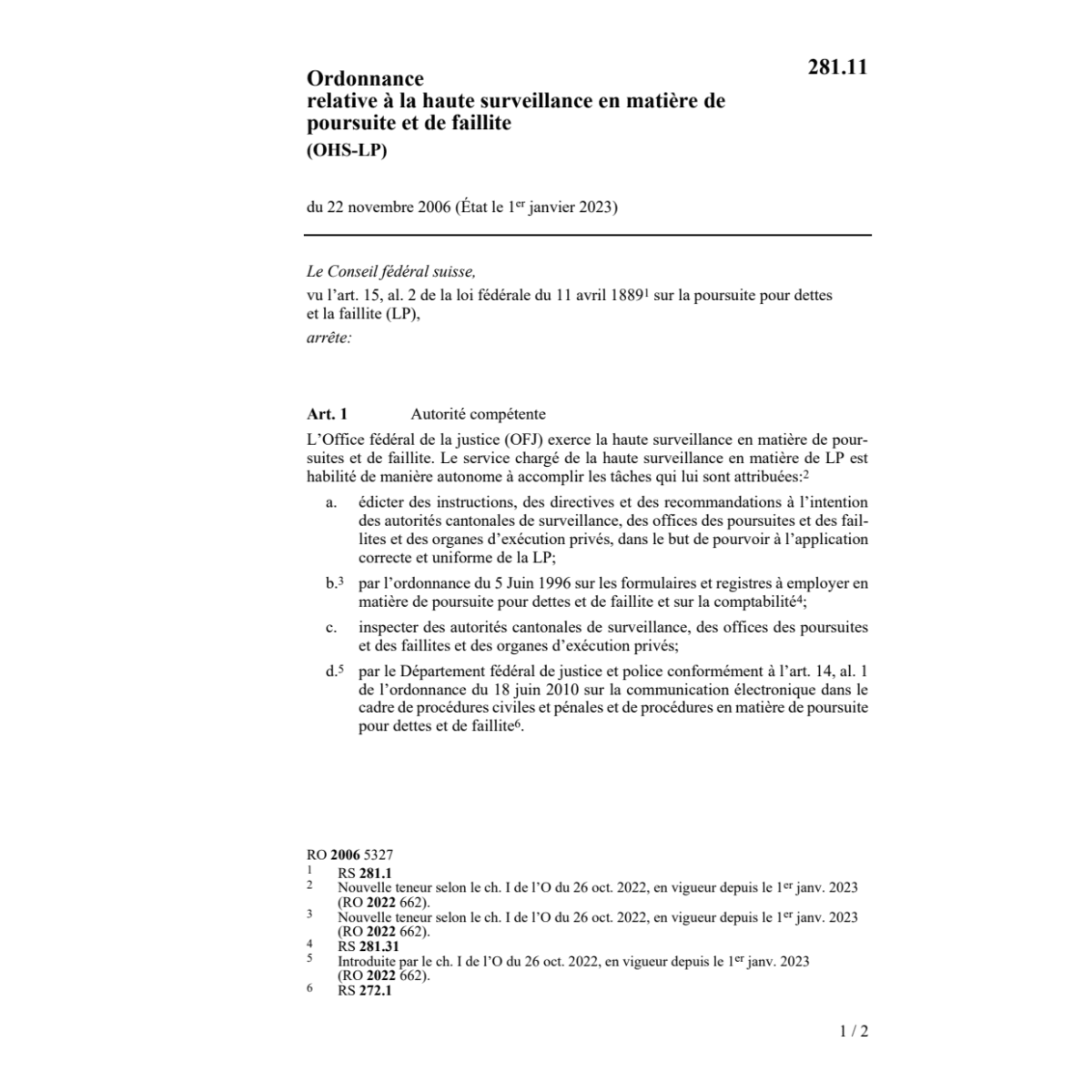 O haute surveillance OHS-LP