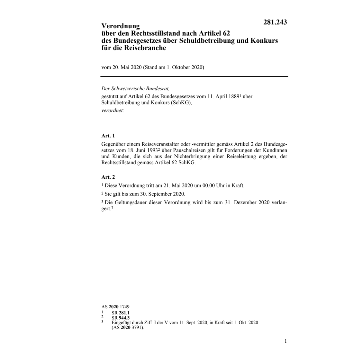 V Rechtsstillstand Art. 62 Reisebranche