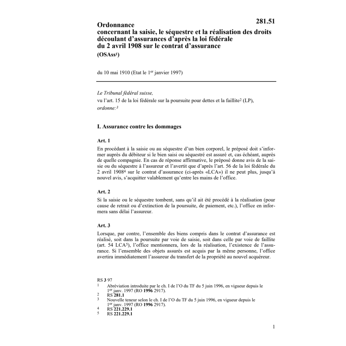 O droits découlant d'assurances