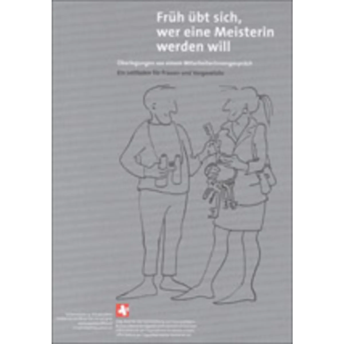Früh übt sich, wer Meisterin werden will