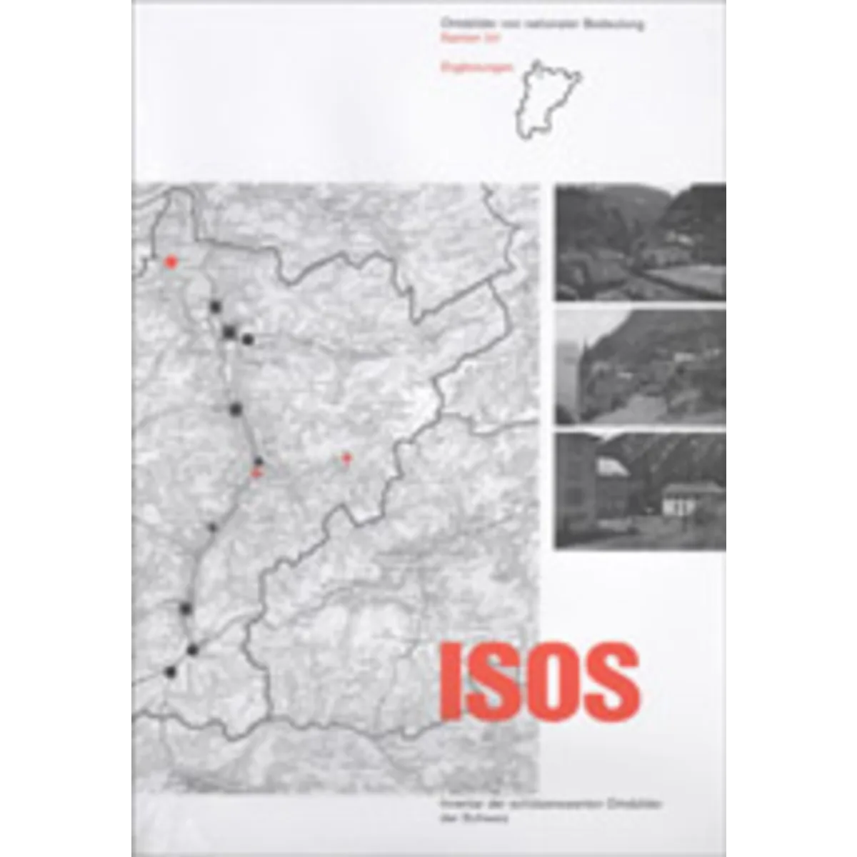 ISOS, Kanton Uri , Ergänzungen