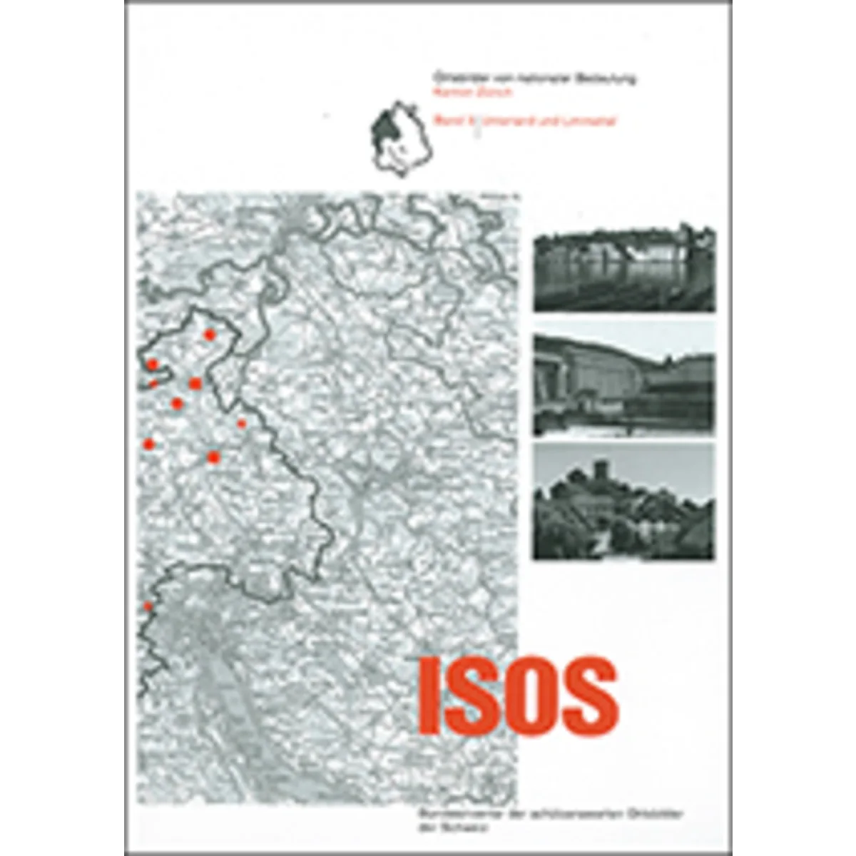 ISOS, Kanton Zürich, Band 3 Unterland