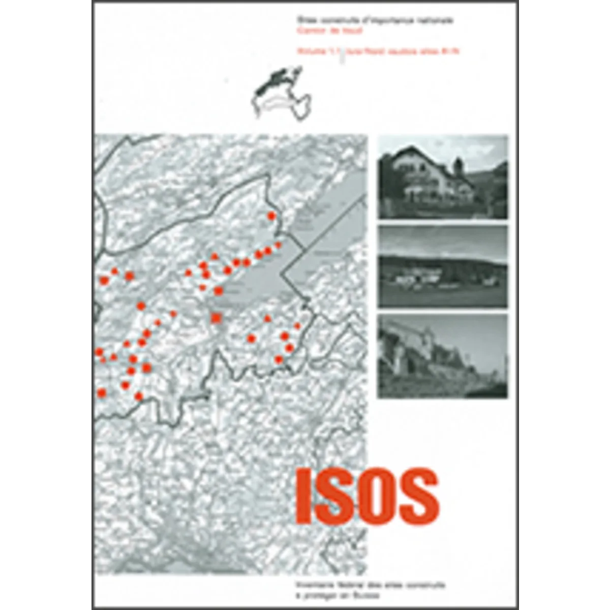 ISOS, Canton Vaud, Vol. 1 Jura-Nord Vaud