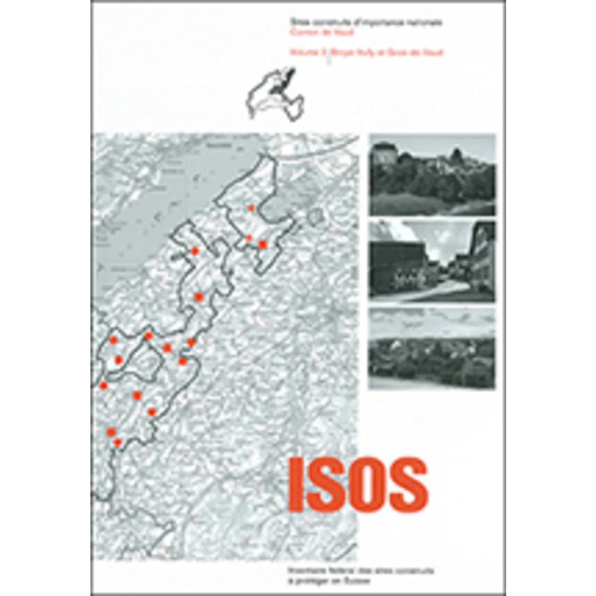 ISOS, Canton Vaud, Vol. 2 Broye-Vully