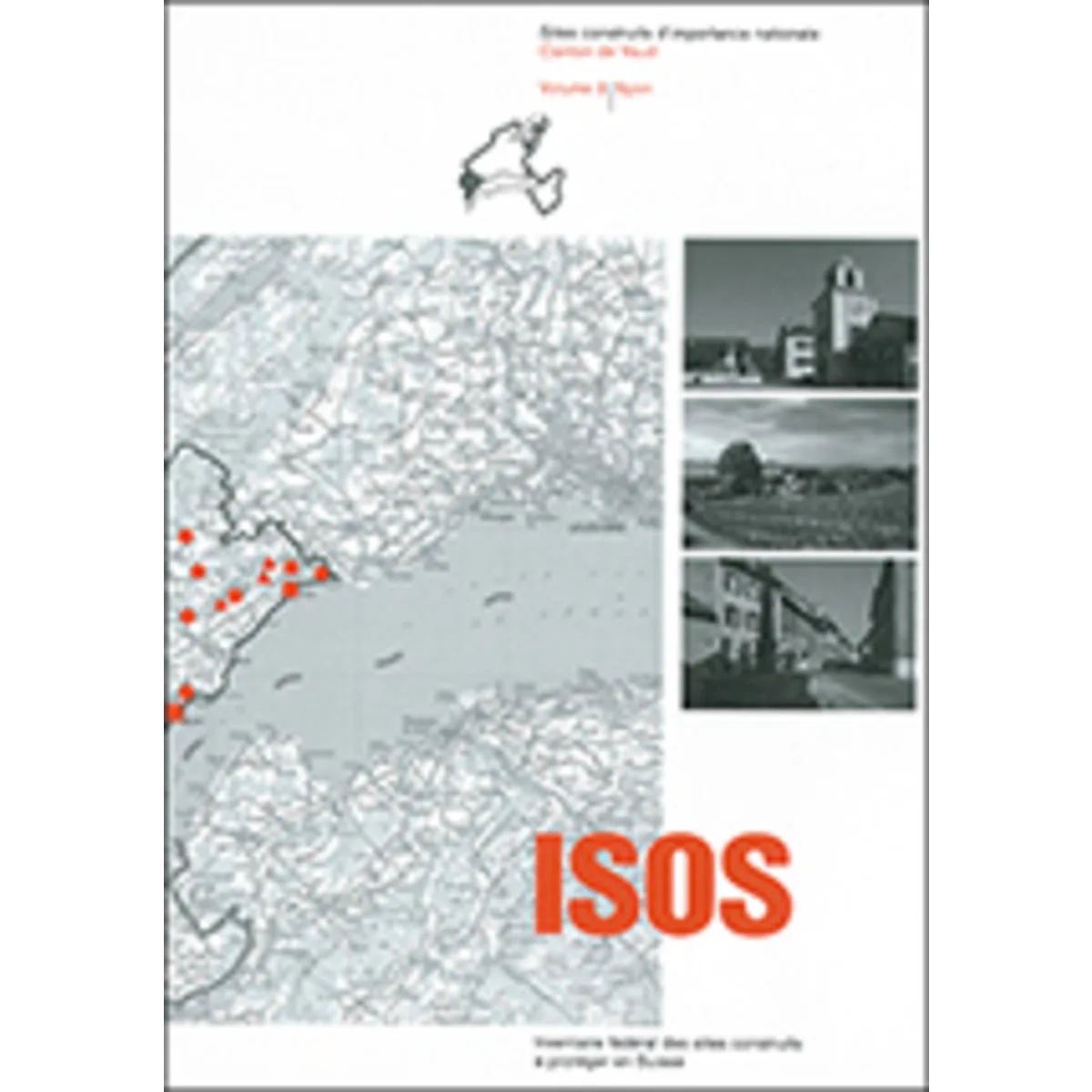 ISOS, Canton Vaud, Vol. 3 Nyon