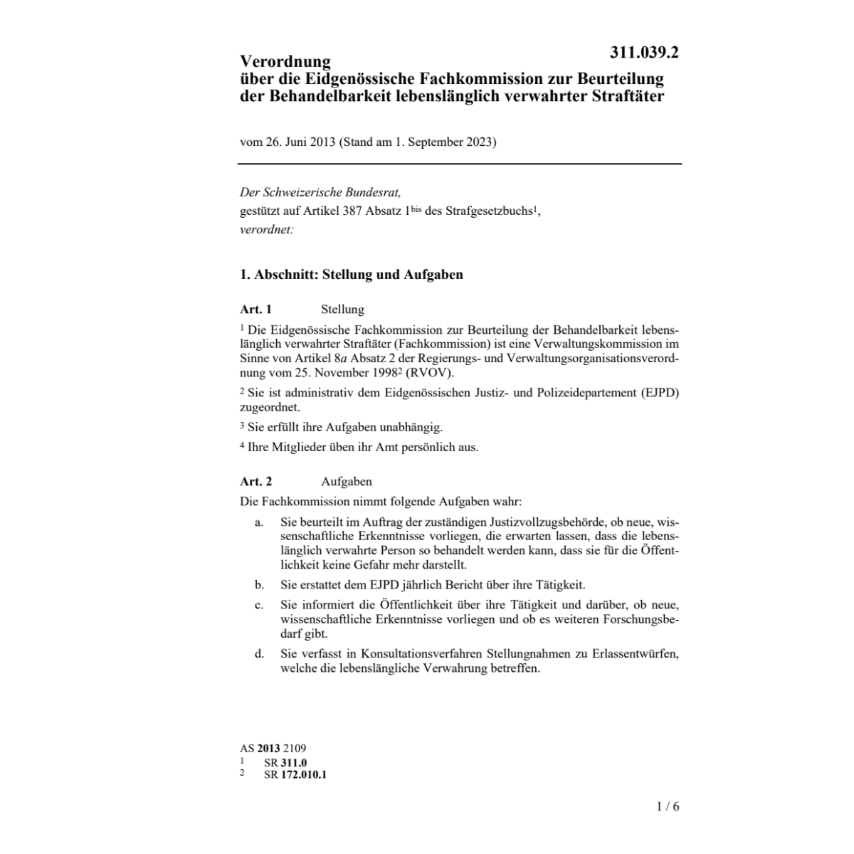 V Behandelbarkeit verwahrter Straftäter