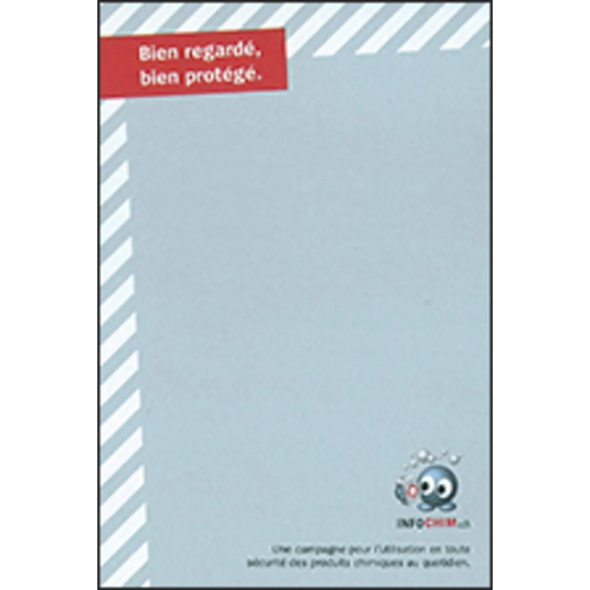 Post-it, Bien regardé, bien protégé