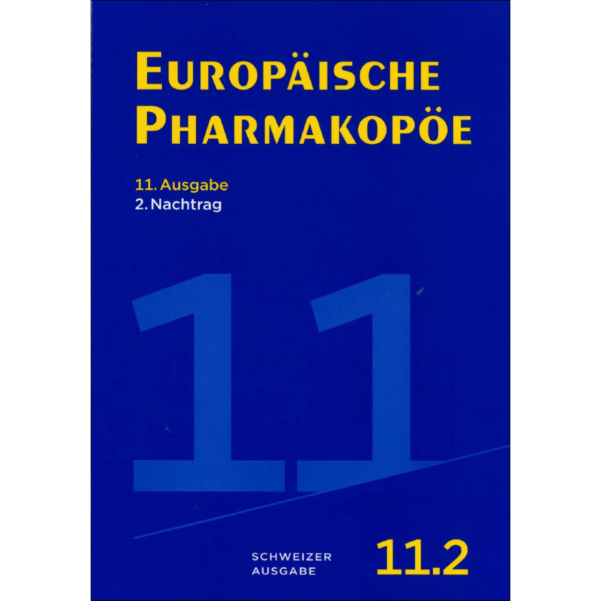 Europ. Pharmakopöe 11, Ausgabe 11.2 Buch