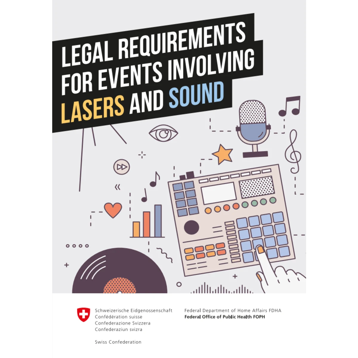 Legal requirements for lasers and sound