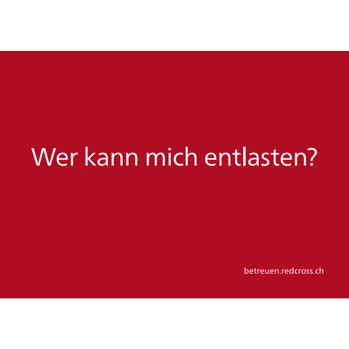 Postkarte «Wer kann mich entlasten?»