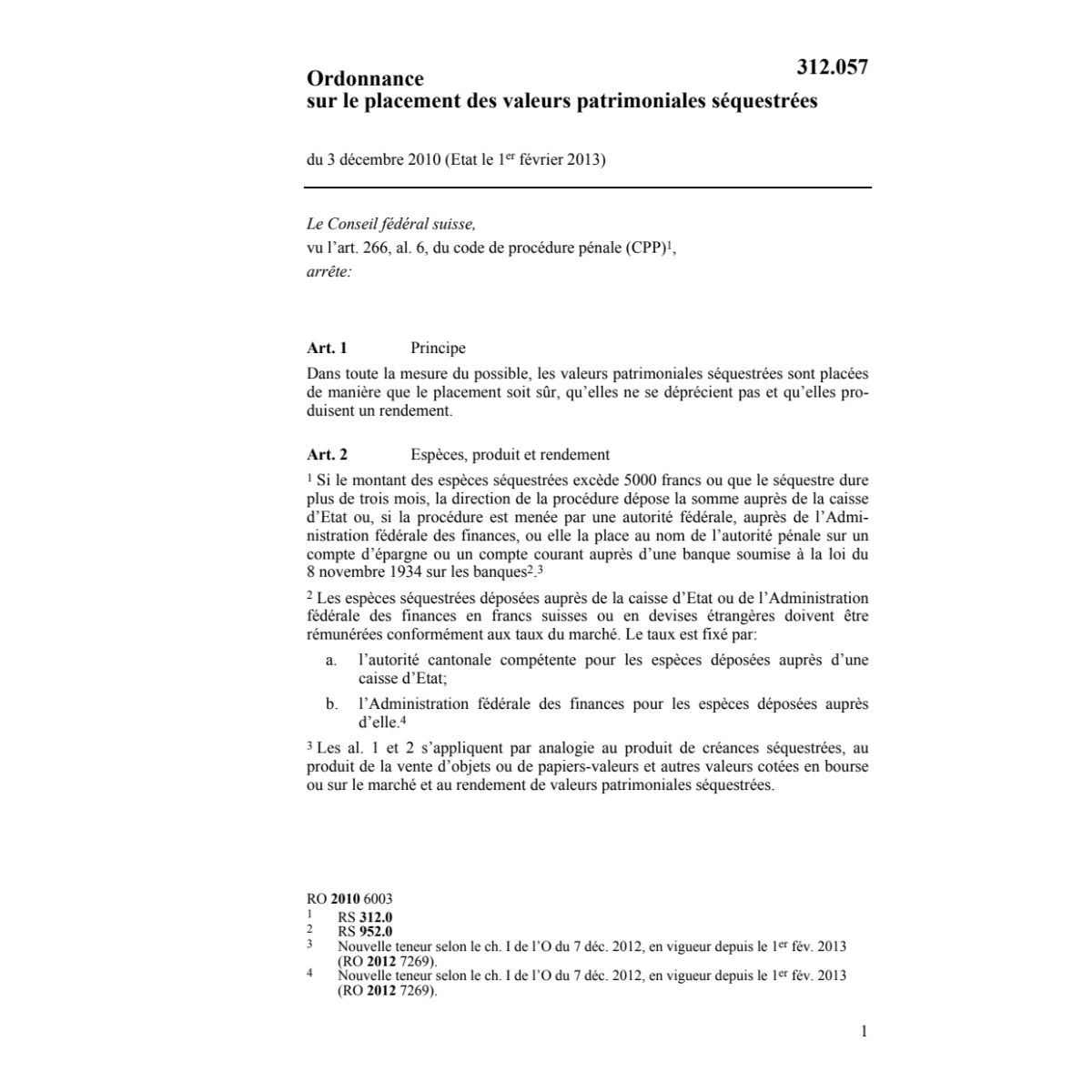 O placement patrimoniales séquestrées