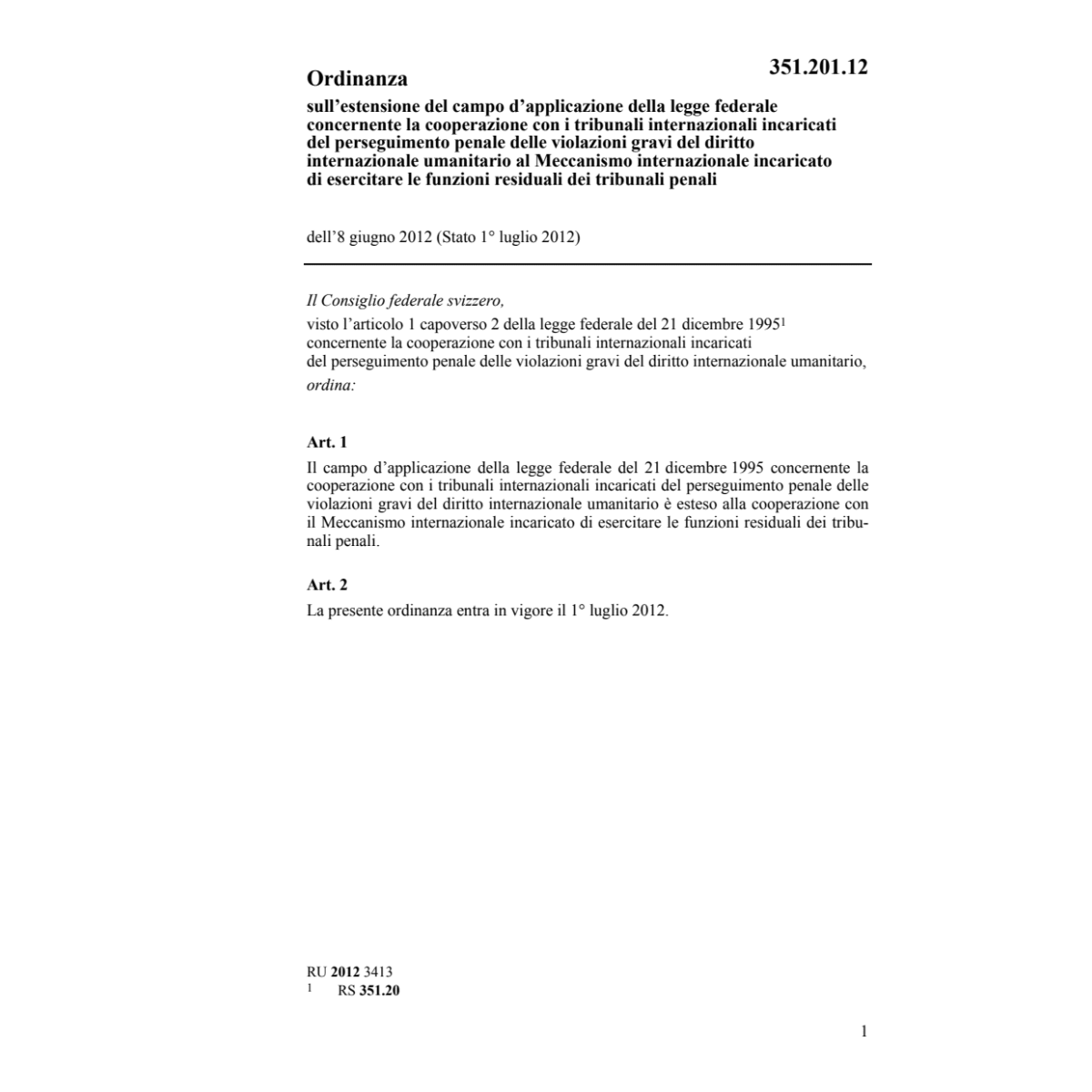 O estensione campo residuali tribunali