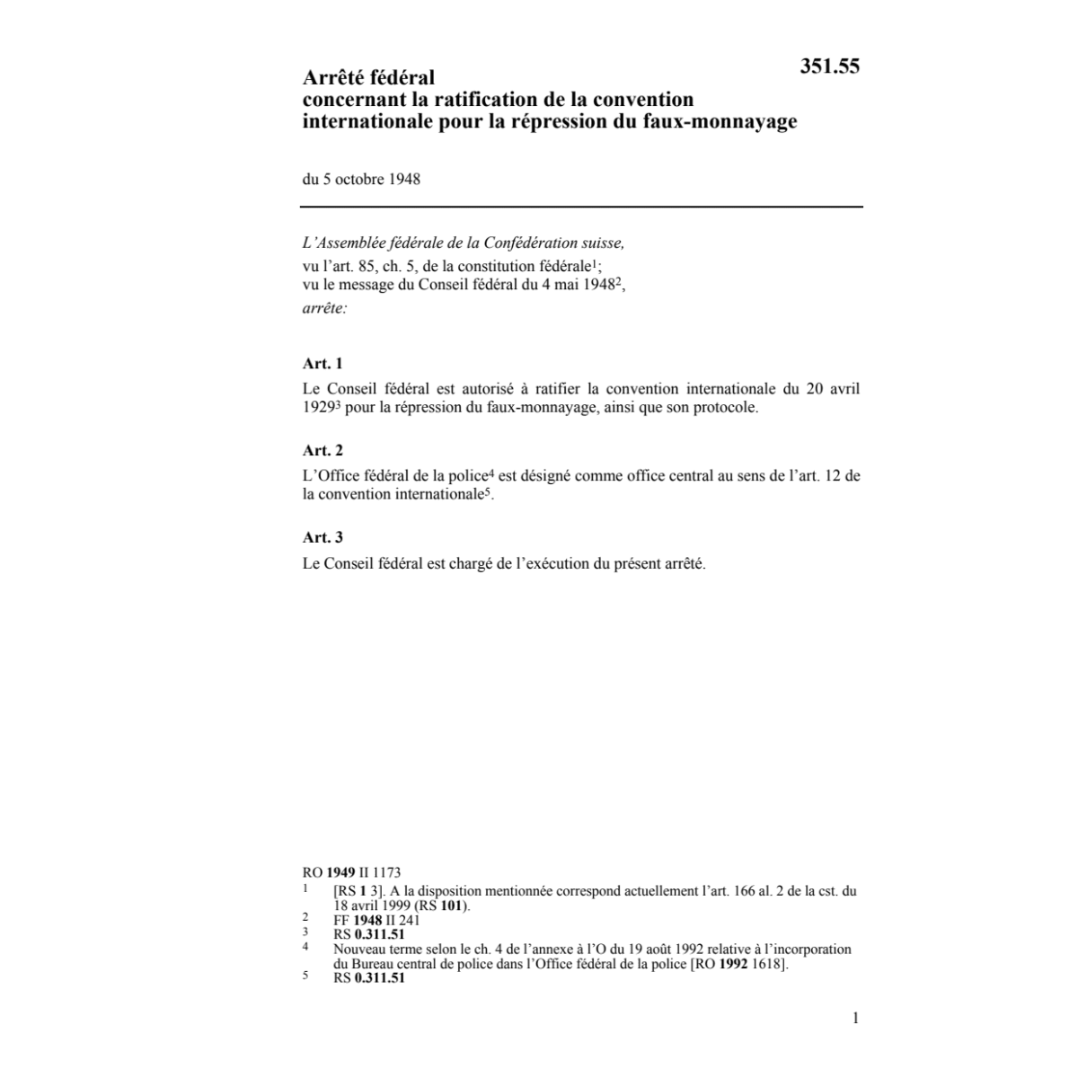 AF ratif. répression du faux monnayage