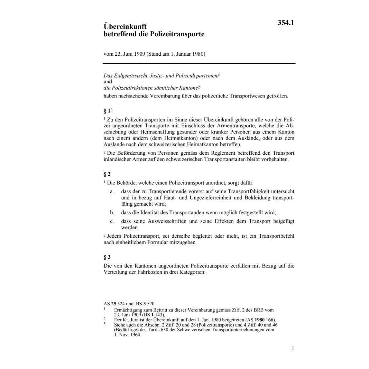 Uebereinkunft Polizeitransporte
