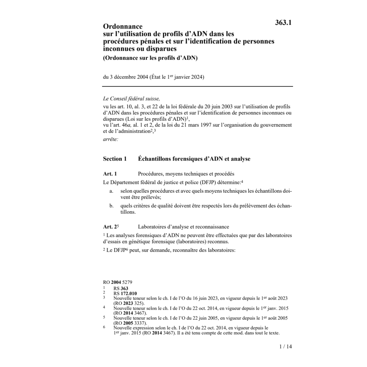 O utilisation profils d'ADN
