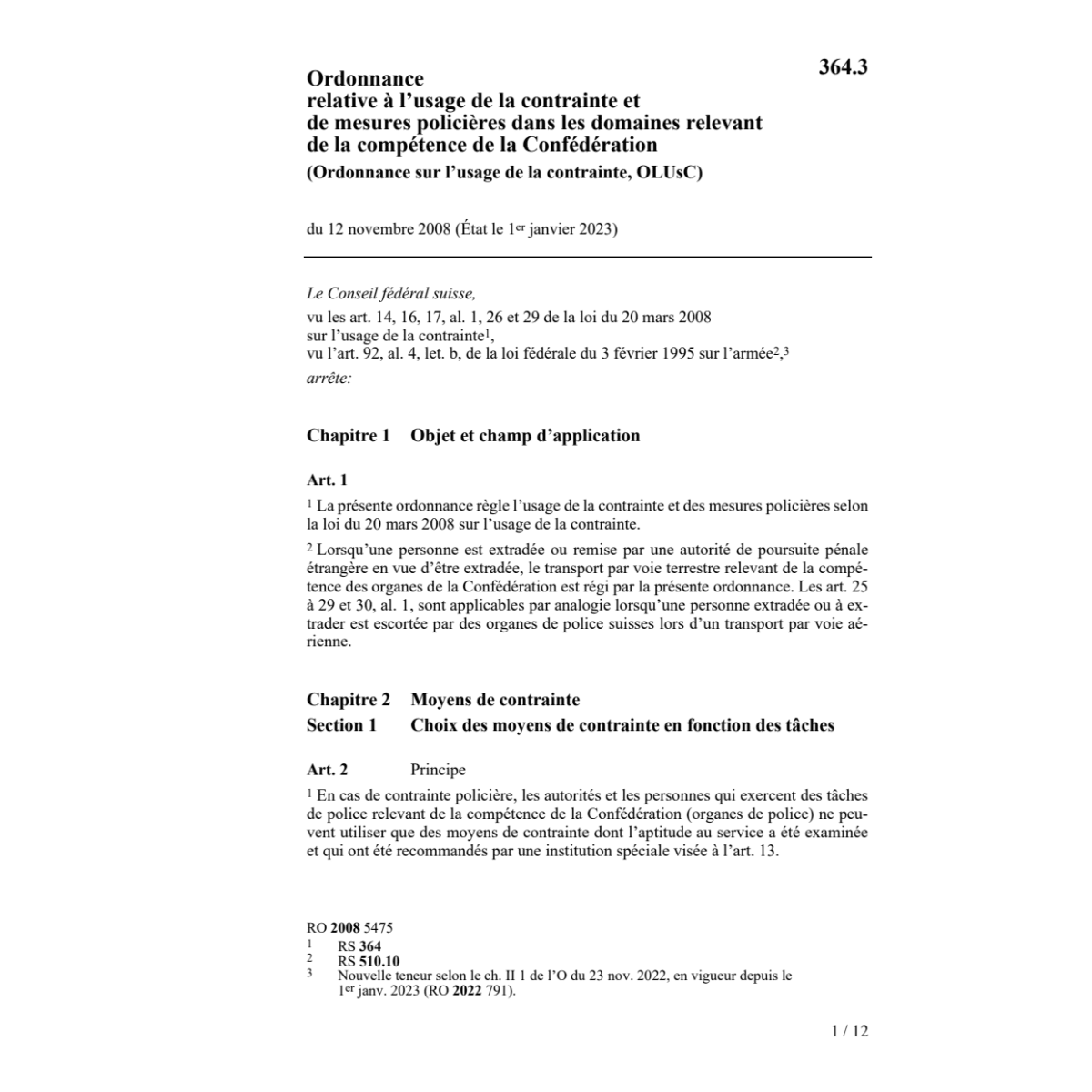 O Ordonnance usage contraint (OLUsC)