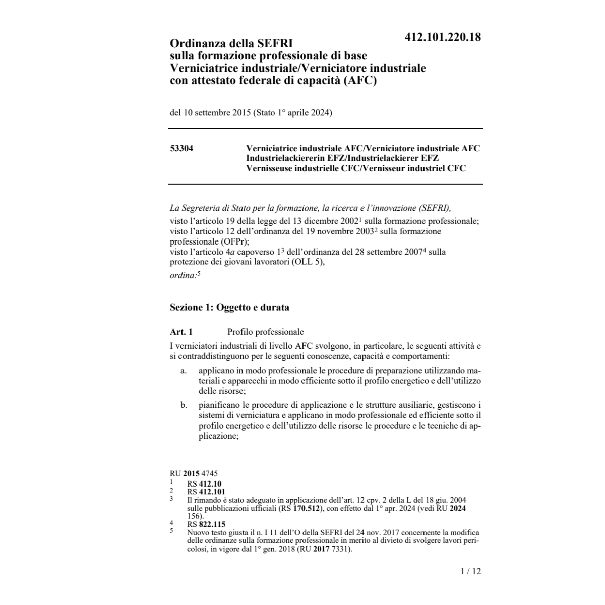 O UFFT Verniciatrice industriale