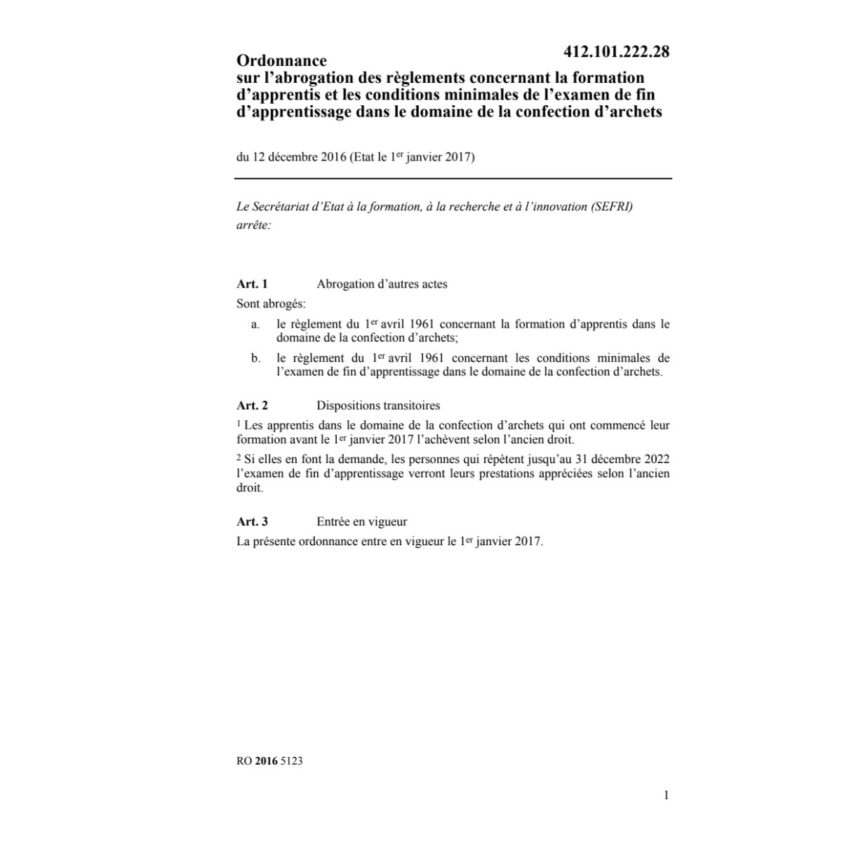 O abr. cond. min. exam. appr. conf. arc.