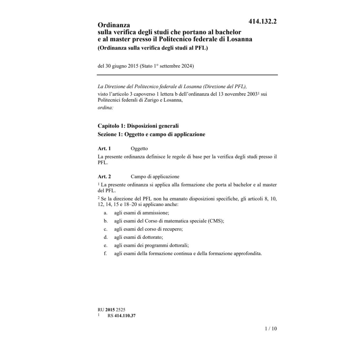 O riscontro degli studi PF, Losanna