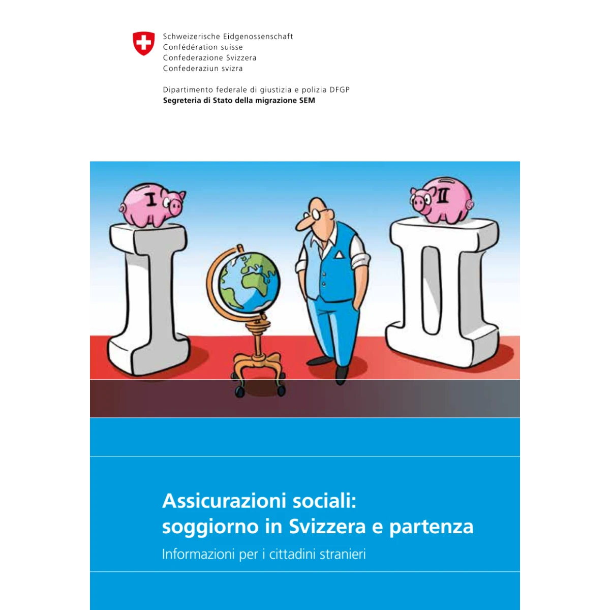 Soggiorno in Svizzera e partenza