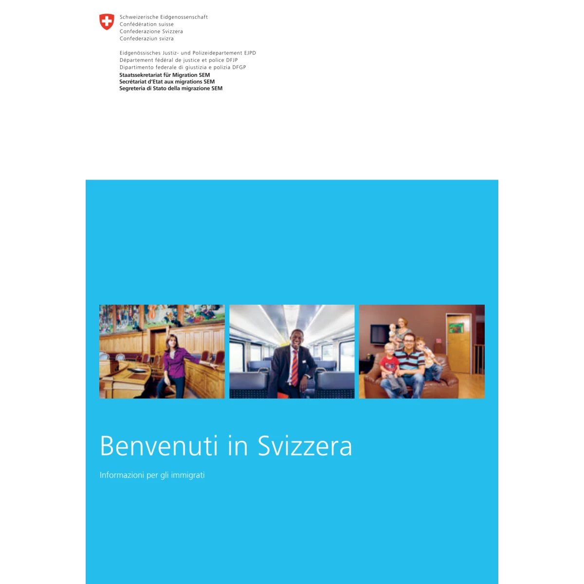 Benvenuti in Svizzera