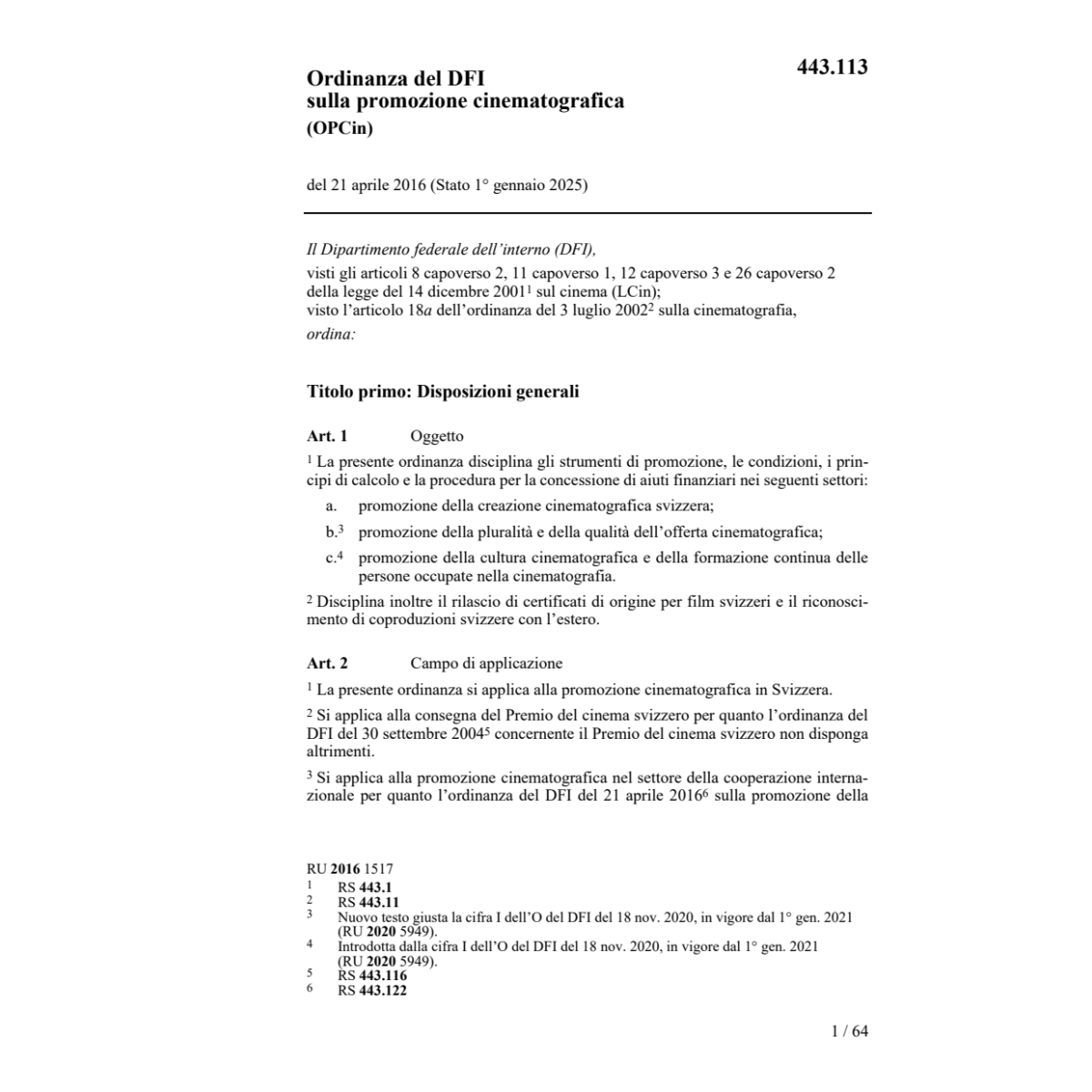 O DFI promozione cinematografica (OPCin)