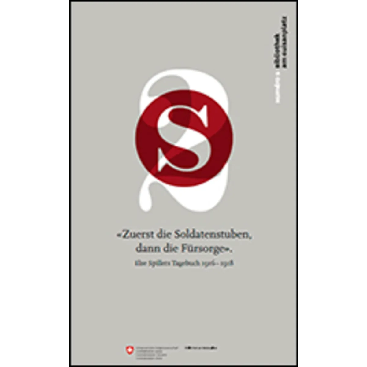 Zuerst die Soldatenstuben, dann Fürsorge