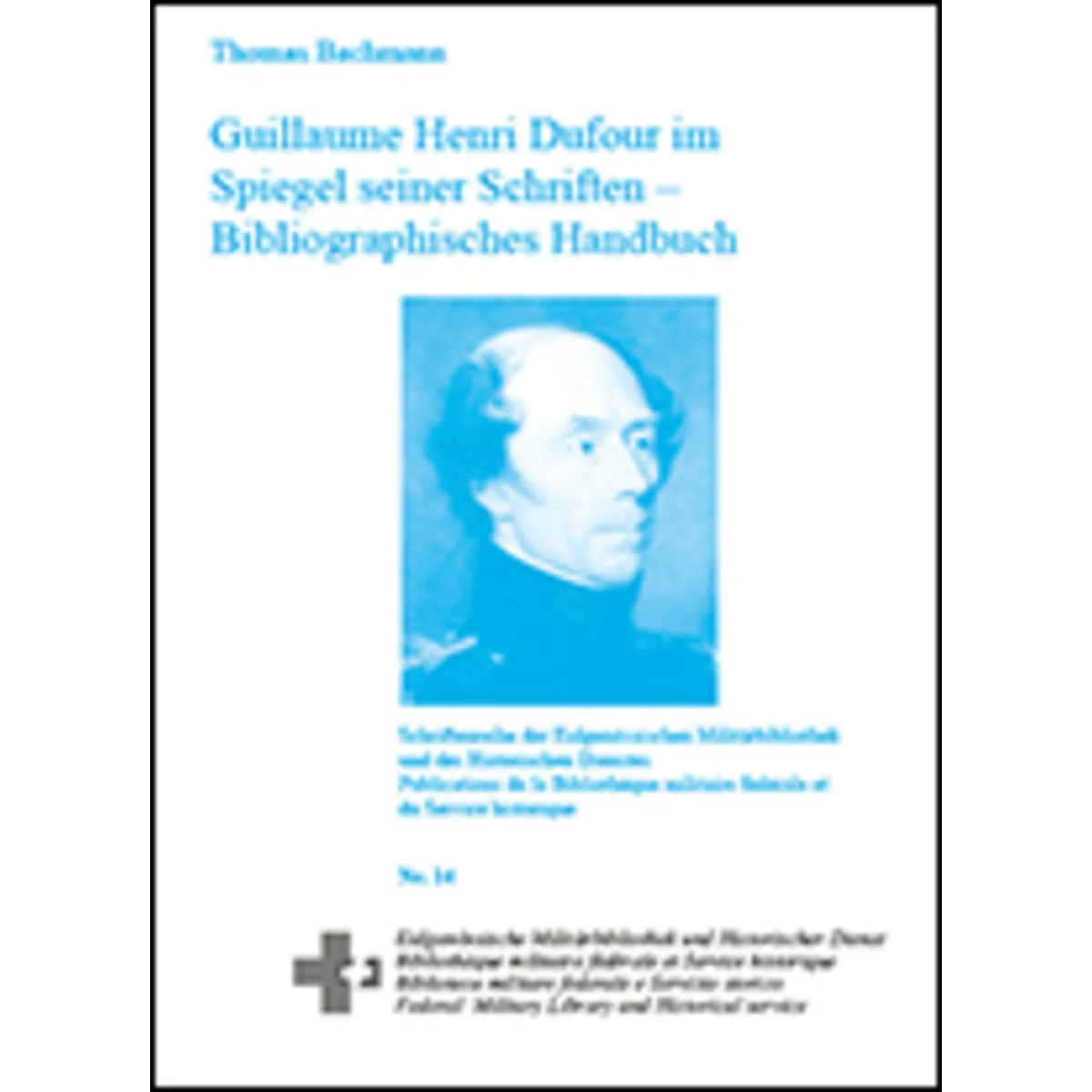 G. H. Dufour im Spiegel seiner Schriften