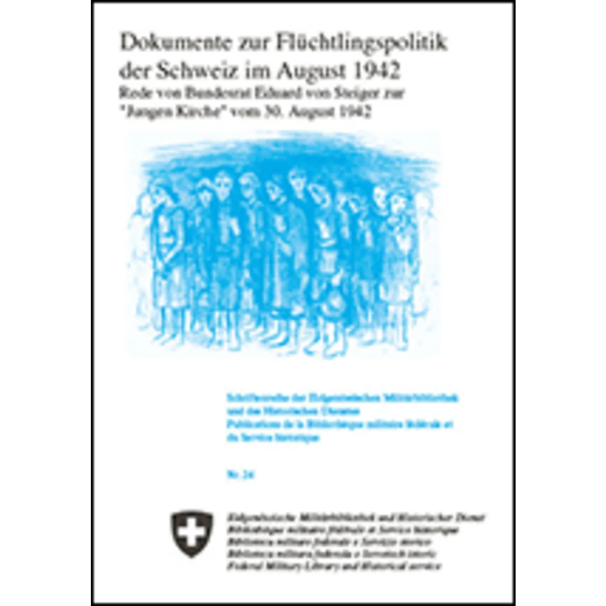 Dokumente zur Flüchtlingspolitik 1942