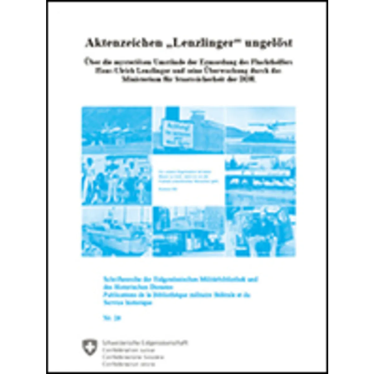 Aktenzeichen Lenzlinger ungelöst