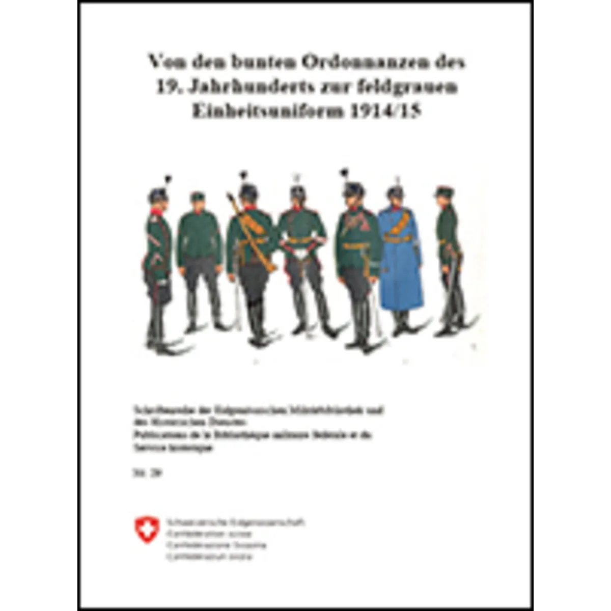 Von den bunten Ordonnanzen 19. Jahrh.