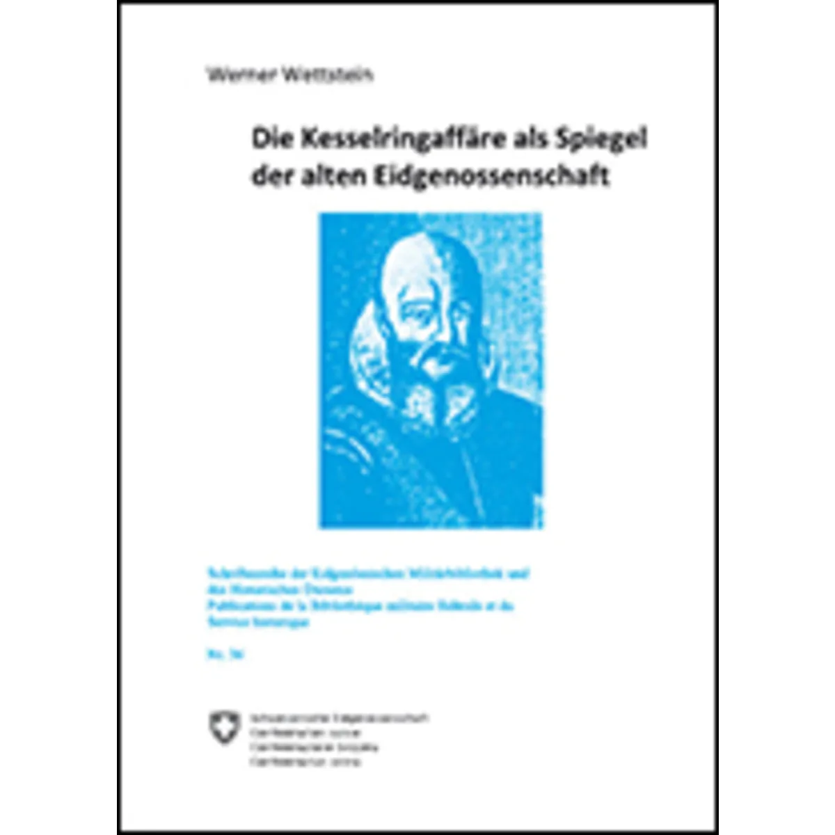 Kesselringaffäre Spiegel der alten Eidg.