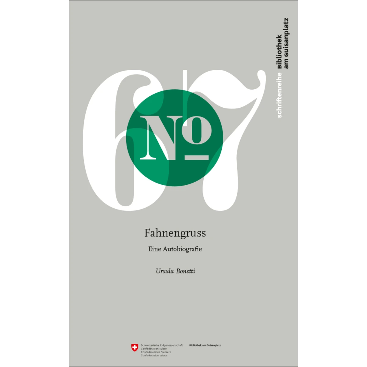 Fahnengruss - Eine Autobiografie