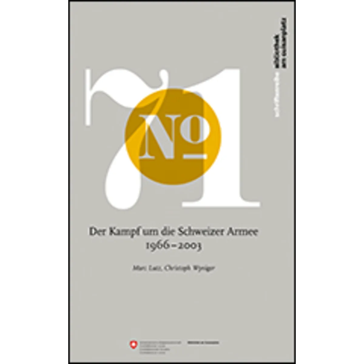 Der Kampf der Schweizer Armee 1966-2003