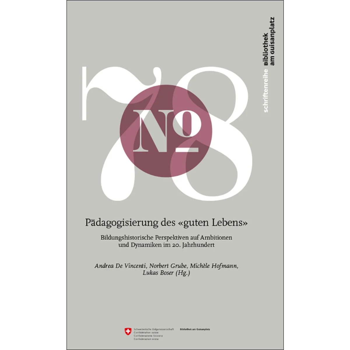 Pädagogisierung des «Guten Lebens»