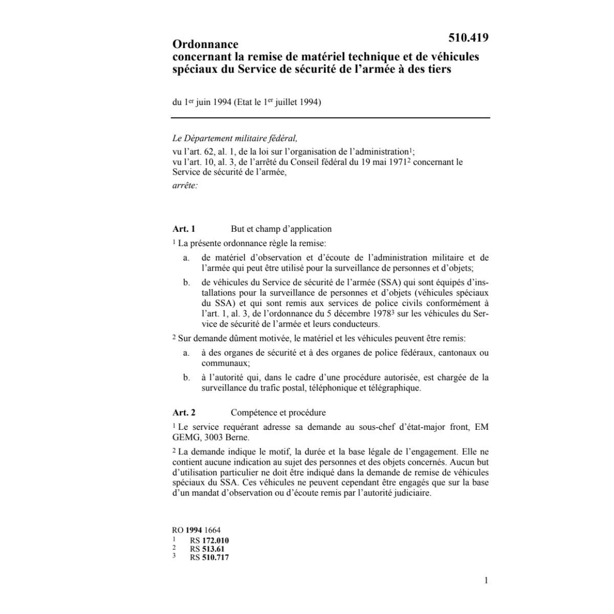 O, remise de matériel et véhicules