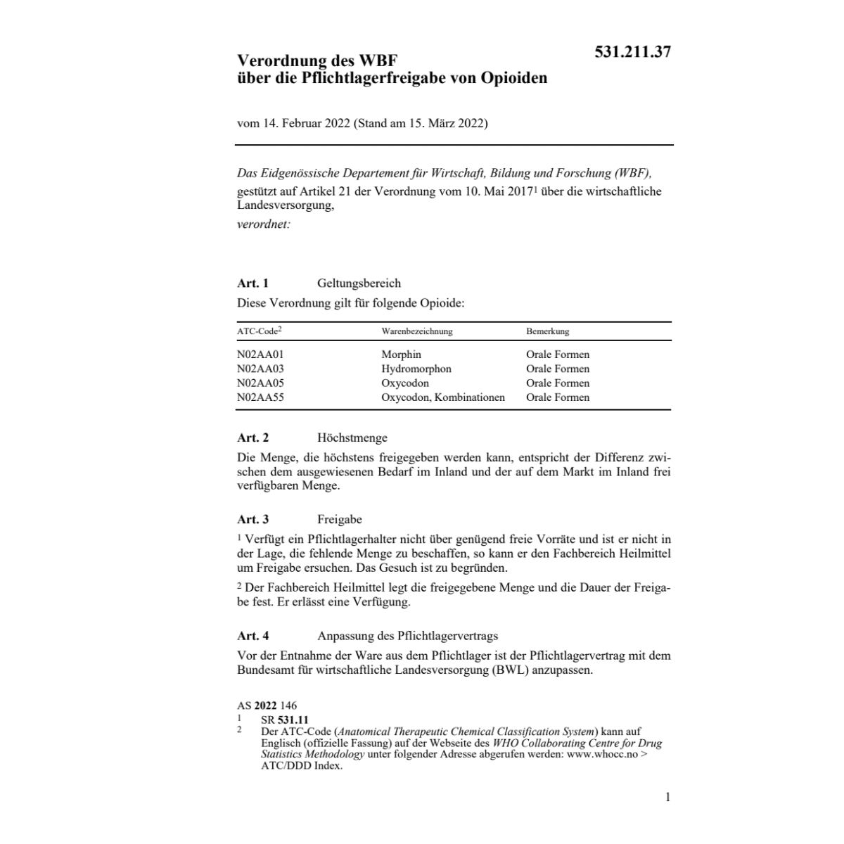 V WBF Pflichtlagerfreigabe Opioiden