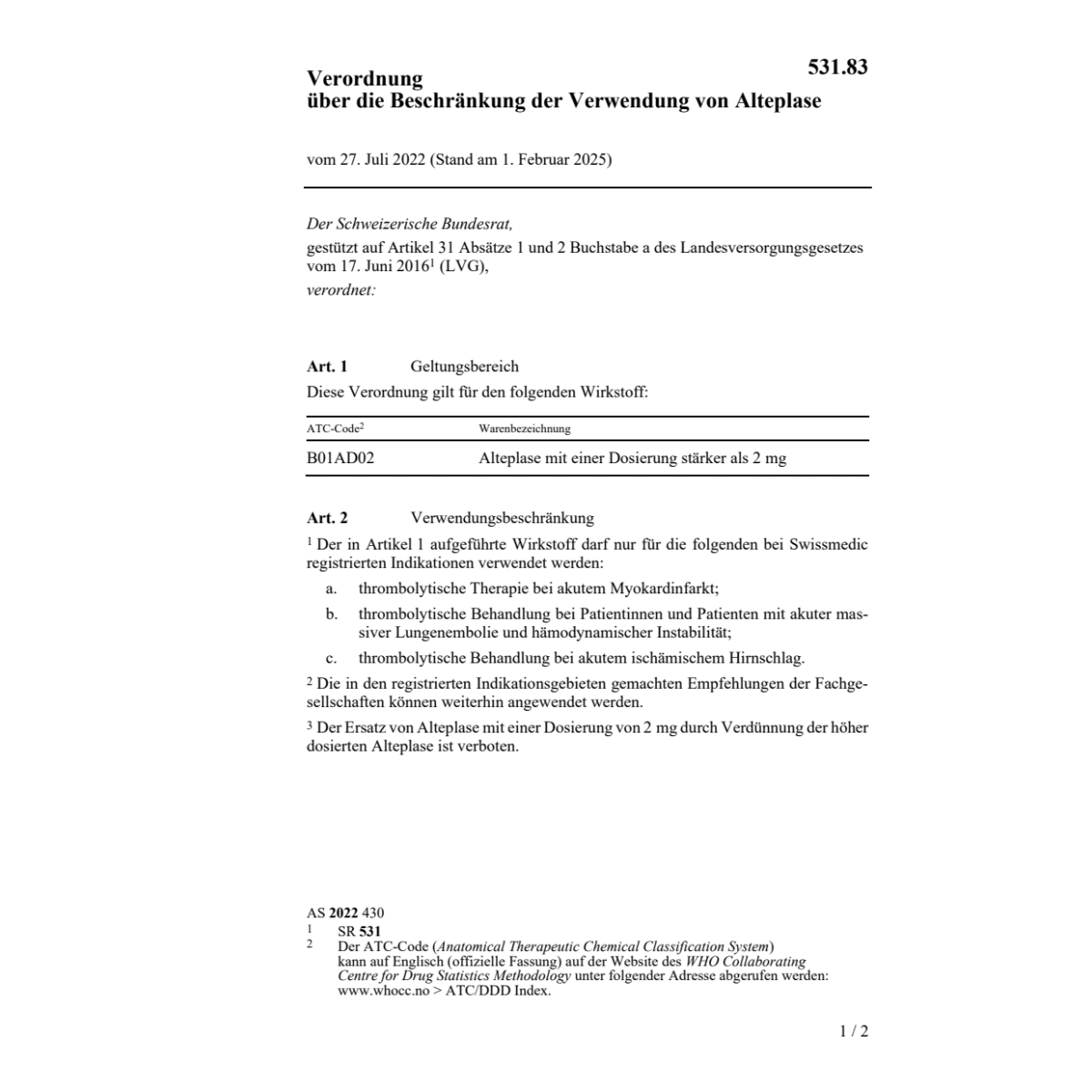 V Beschränkung Verwendung von Alteplase